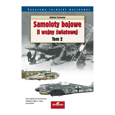 Samoloty bojowe II wojny światowej. Tom 2.