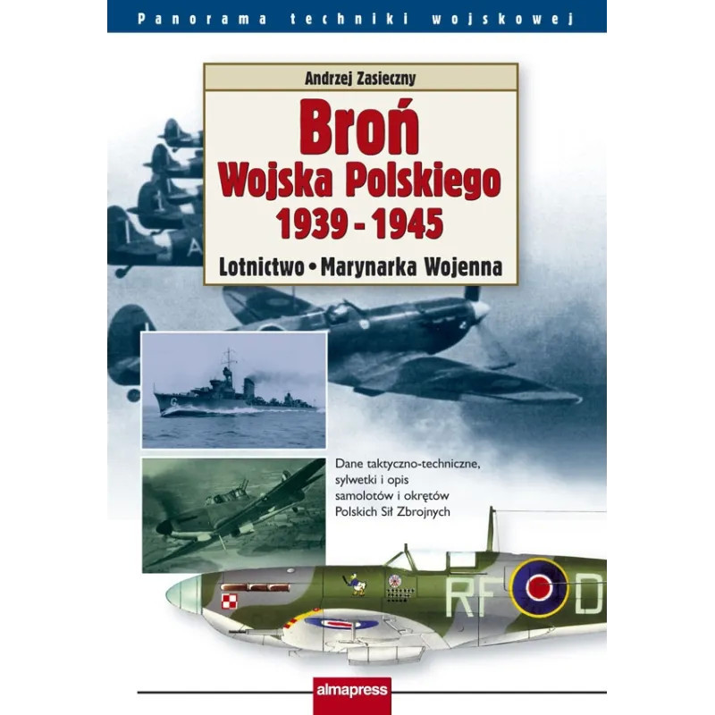Broń Wojska Polskiego 1939-1945. Lotnictwo i Marynarka Wojenna