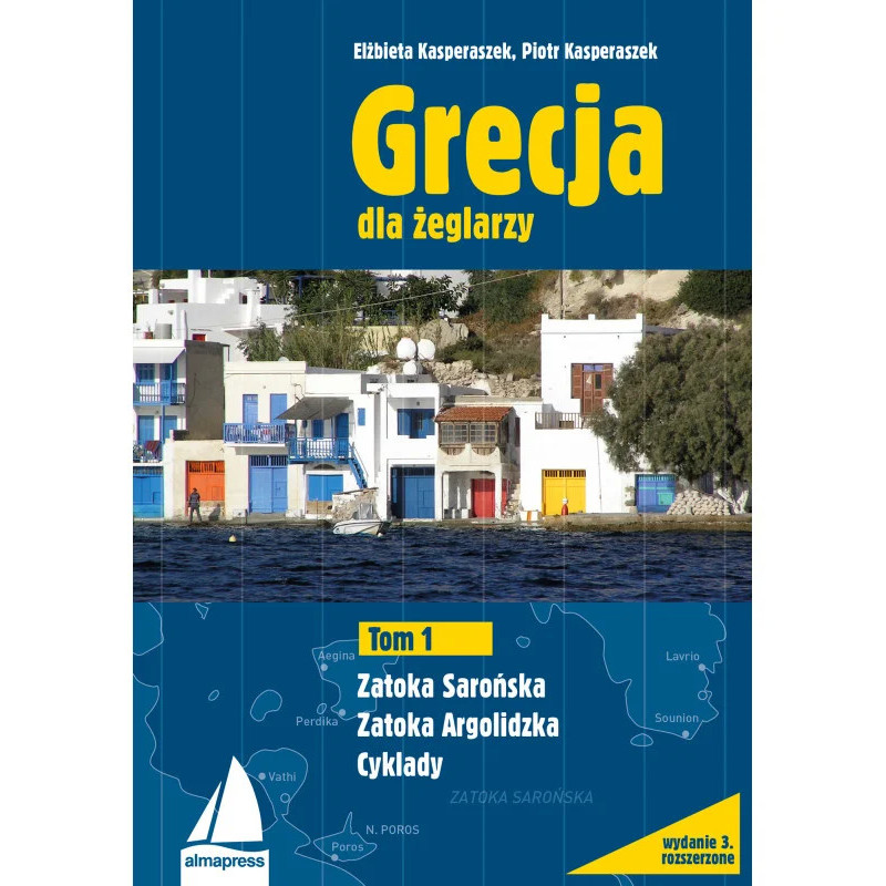 Grecja dla żeglarzy. Tom 1. - wyd. 3