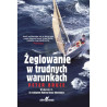 Żeglowanie w trudnych warunkach